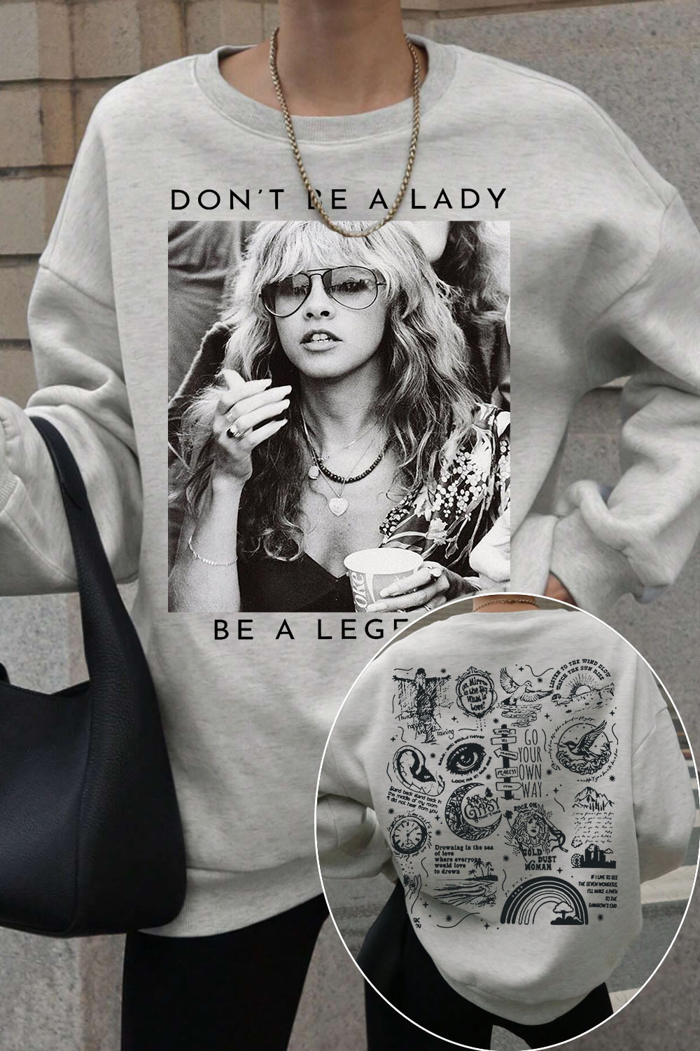 Stevie Nicks Don't Be A Lady Be A Legend Fleece Sweatshirt For Women